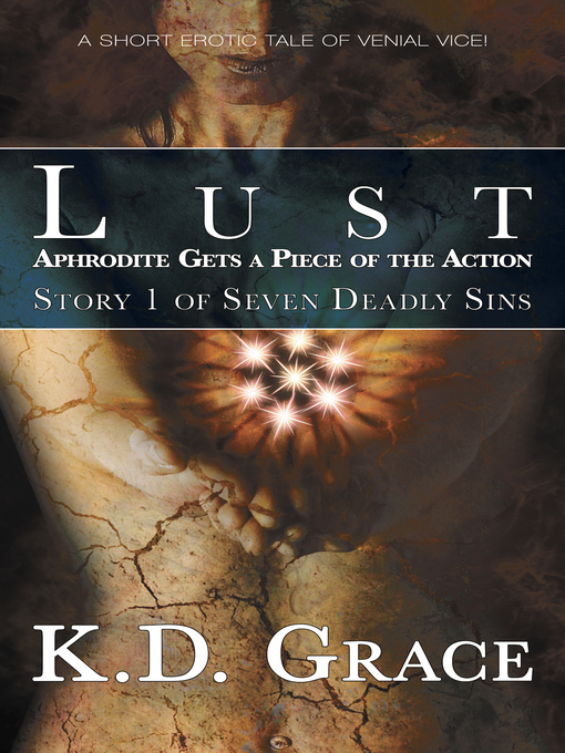 Title details for Aphrodite Gets a Piece of the Action by K. D. Grace - Available